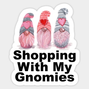 Shopping With My Gnomies Sticker